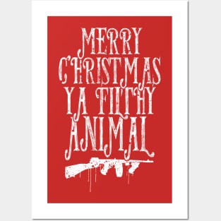 Merry Christmas Ya Filthy Animal Posters and Art